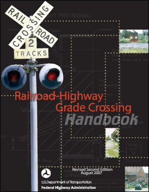 FHWA - Railroad-Highway Grade Crossing Handbook - Table Of Contents